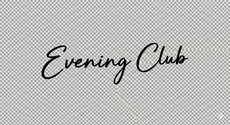 EVENING CLUB